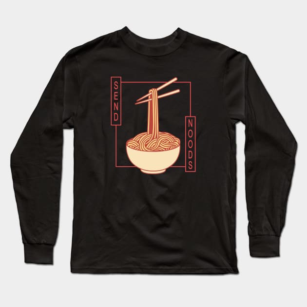 Send Noods Long Sleeve T-Shirt by Galina Povkhanych